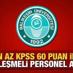 En az KPSS 60 puan ile Balıkesir &uuml;niversitesi personel alımı ilanı! Başvuru i&ccedil;in son 3 g&uuml;n...