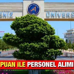 Akdeniz &Uuml;niversitesi KPSS 50 puan ile personel alımı! Başvurular ne zaman sona eriyor?