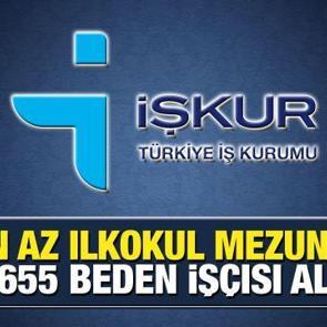 İŞKUR &uuml;zerinden lise mezunu 14.095 beden iş&ccedil;isi alımı yapılıyor! İŞKUR 2022 iş ilanları