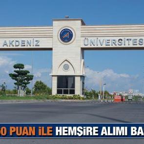 Akdeniz &Uuml;niversitesi KPSS 60 puan ile hemşire alımı yapacak! Başvurular ne zaman bitiyor?