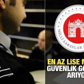 Milli Saraylar İdaresi en az lise mezunu personel arıyor! Son başvuru ne zaman bitecek?