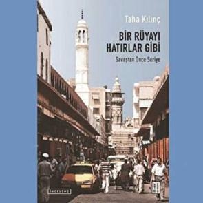 Savaştan önce de Suriye vardı