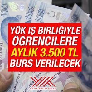 Y&Ouml;K iş birliğiyle 9 ay boyunca &uuml;niversitelilere geri &ouml;demesiz aylık 3.500 TL burs verilecek!