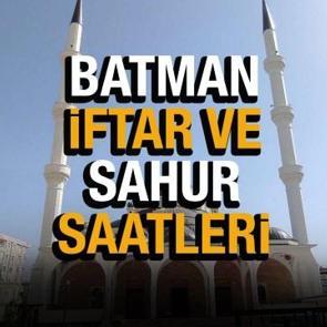 Batman Ramazan İmsakiyesi 2022! Batman Diyanet sahur ve iftar vakti 