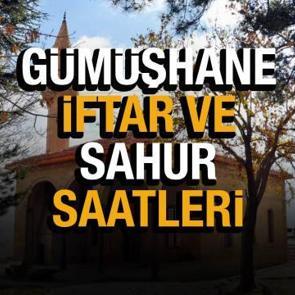 G&uuml;m&uuml;şhane Ramazan İmsakiyesi 2022! G&uuml;m&uuml;şhane Diyanet sahur ve iftar vakti