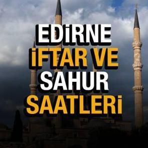 Edirne İmsak vakti 2022! Edirne İmsakiye Diyanet...