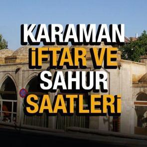 Karaman Ramazan İmsakiyesi 2022! Karaman Diyanet sahur ve iftar vakti