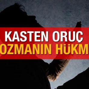 Kasten oru&ccedil; bozmanın h&uuml;km&uuml; nedir? Kefaret orucu gerektirir mi? Diyanet bilerek oru&ccedil; bozanlar ka&ccedil; g&uuml;n&hellip;