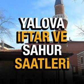 Yalova Ramazan İmsakiyesi 2022! Yalova Diyanet sahur ve iftar vakti