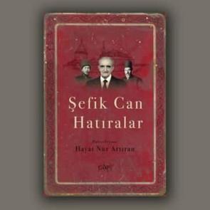 Şefik Can Hatıralar - Hayat Nur Artıran