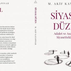 Siyasal D&uuml;zen-Adalet ve Asabiyetin Siyasetteki Rol&uuml;