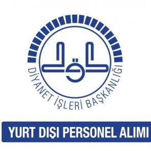 Diyanet İşleri Başkanlığı'ndan yurt dışına personel alımı! KPSS şartsız başvuru...