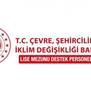&Ccedil;evre ve Şehircilik Bakanlığına lise mezunu personel alımı başladı!