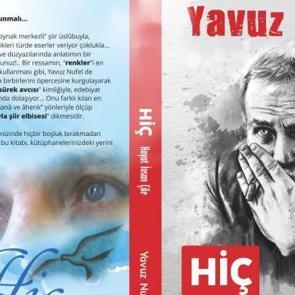 Yavuz Nufel'in, "Hiç - Hayat İnsan Çile" kitabı okurlarla buluştu