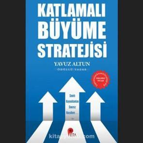 Yavuz Altun'un kitabı yayımlandı: Katlamalı Büyüme Stratejisi