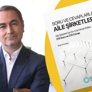 Dr. İlhami Fındıkçı'nın yeni kitabı “Soru ve Cevaplarla Aile Şirketleri” yayınlandı
