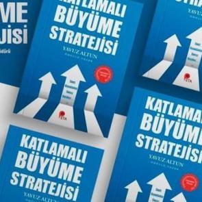 Yavuz Altun’dan ‘Katlamalı Büyüme Stratejisi’ kitabı