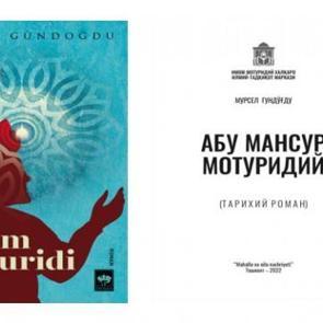 M&uuml;rsel G&uuml;ndoğdu'nun "İmam Maturidi" romanı &Ouml;zbek T&uuml;rk&ccedil;esi'ne &ccedil;evrildi