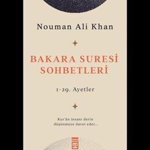 Nouman Ali Khan'ın "Bakara Suresi Sohbetleri"