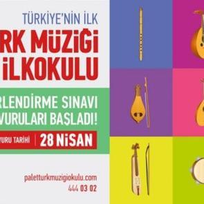 Palet T&uuml;rk M&uuml;ziği İlkokulu Yetenek Sınavı başvuruları başladı