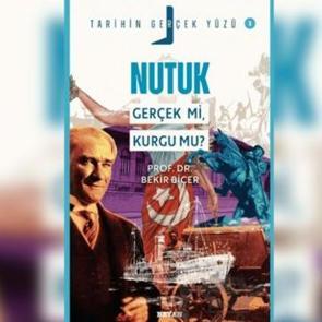 Prof. Dr. Bekir Bi&ccedil;er'in kaleminden 'Nutuk; Ger&ccedil;ek mi, Kurgu mu?' okuyucuyla buluştu