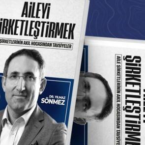 Aile Şirketinin Akıl Hocasından Tavsiyeler okuyucuyla buluştu