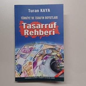 Turan Kaya'dan 'Tasarruf Rehberi'