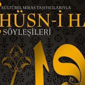 Hüsn-i Hat Sanatının Derinliklerine Yolculuk: 1. Hüsn-i Hat Söyleşileri