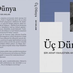 Üç Dünya - Bir Arap-Yahudi'nin Anıları