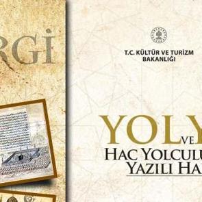 “YOL ve YÂD: Hac Yolculuğunun Yazılı Hafızası” sergisi Bakan Ersoy tarafından açılacak
