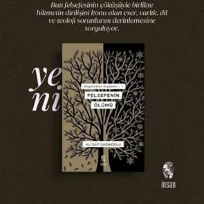 Dr. Ali Sait Sadıkoğlu'nun yeni kitabı çıktı: 'Düşüncenin Kıyameti-1 / Felsefenin Ölümü