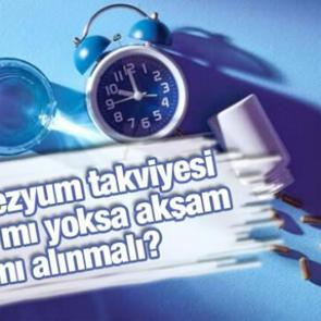 Magnezyum takviyesi sabah mı yoksa akşam mı alınmalı?