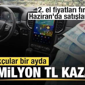 2. el fiyatları fırladı! Haziran'da satışlar patladı Stokçular bir ayda 1,5 milyon kazandı