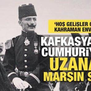 Hoş gelişler ola Enver Paşa