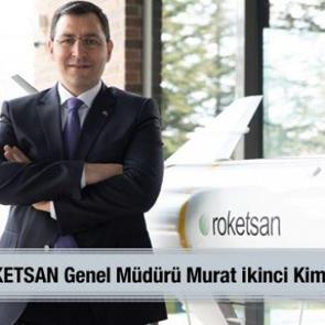ROKETSAN Genel Müdürü Murat İkinci kimdir? Nereli, kaç yaşında, hangi okuldan mezun?