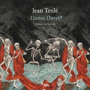 Tarihin Karanlık Salgınından Esinlenen Güçlü Hikaye: Jean Teulé'nin "Dansa Davet" Eseri