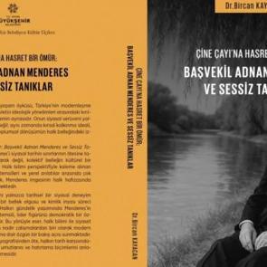 Adnan Menderes&rsquo;in son hasreti kitapla g&uuml;n y&uuml;z&uuml;ne &ccedil;ıktı