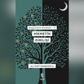 'Hikmetin Dirilişi' okurlarını bekliyor!