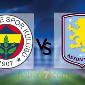 Fenerbah&ccedil;e - Aston Villa ma&ccedil;ı hangi kanalda? FB Avrupa ma&ccedil;ı ne zaman?