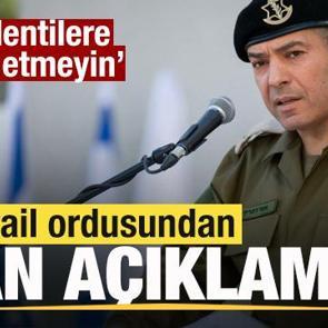 İsrail ordusundan son dakika İran a&ccedil;ıklaması: S&ouml;ylentilere itibar etmeyin