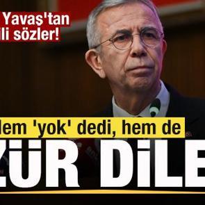 Mansur Yavaş'tan &ccedil;elişkili s&ouml;zler! Hem 'yok' dedi, hem de &ouml;z&uuml;r diledi