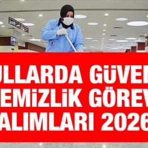 İŞKUR TYP Okullarda g&uuml;venlik ve temizlik g&ouml;revlisi alımları 2026