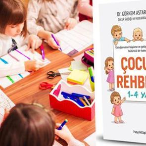 &Ccedil;ocuk Rehberi: 1-4 Yaş