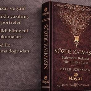 T&uuml;rk edebiyatının yaşayan değeri: Kalemden kelama "S&ouml;zde kalmasın" kitabı yayınlandı