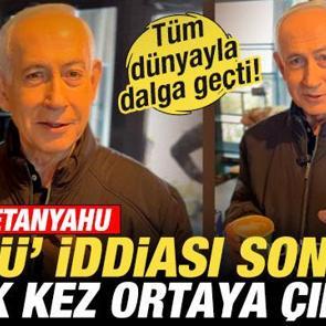Netanyahu "&ouml;ld&uuml;" iddiası sonrası ilk kez ortaya &ccedil;ıktı! T&uuml;m d&uuml;nyayla dalga ge&ccedil;ti