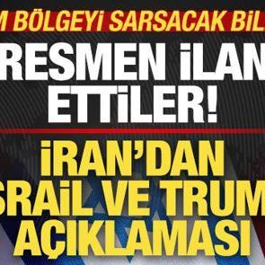 İran'dan son dakika Trump a&ccedil;ıklaması! Resmen ilan ettiler! T&uuml;m b&ouml;lgeyi sarsacak bildiri