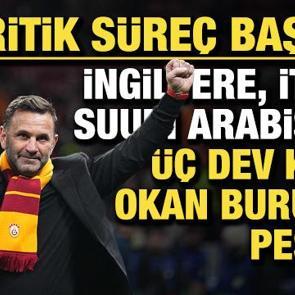 Kritik s&uuml;re&ccedil; başladı: İngiltere, İtalya, Suudi Arabistan! &Uuml;&ccedil; kul&uuml;p Okan Buruk'un peşinde