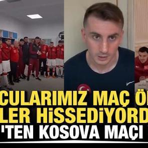 Oyuncularımız ma&ccedil; &ouml;ncesi ne hissediyordu? Merih Demiral'dan, Kosova ma&ccedil;ı vlogu