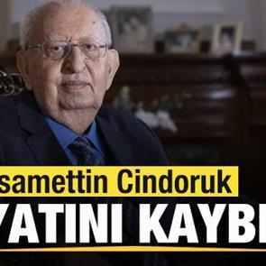 H&uuml;samettin Cindoruk hayatını kaybetti