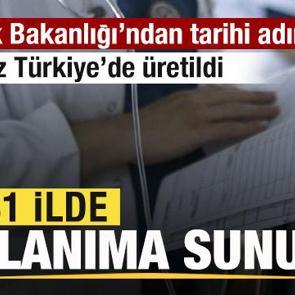 Sağlık Bakanlığı duyurdu! İlk kez T&uuml;rkiye'de &uuml;retildi! 81 ilde kullanıma sunuldu